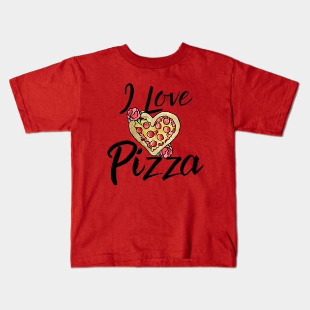 I love pizza Kids T-Shirt by bubbsnugg